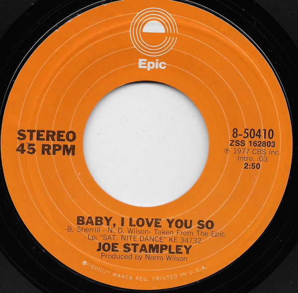 Joe Stampley - Baby, I Love You So (7", Single, Styrene, San)