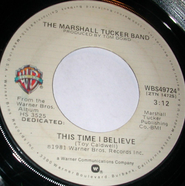 The Marshall Tucker Band - This Time I Believe (7")