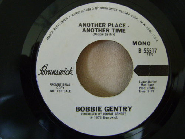 Bobbie Gentry - Another Place - Another Time (7", Promo)