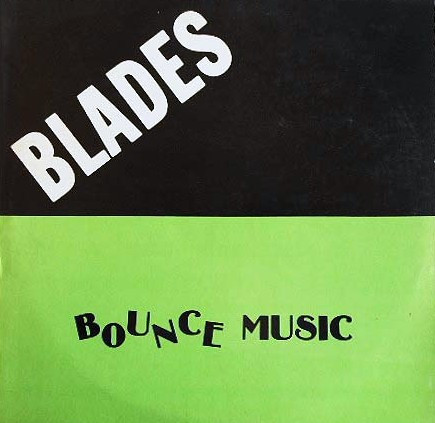 Blades (4) - Bounce Music (LP)