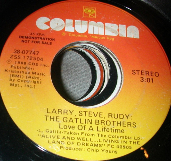 The Gatlin Brothers* - Love Of A Lifetime (7", Promo)