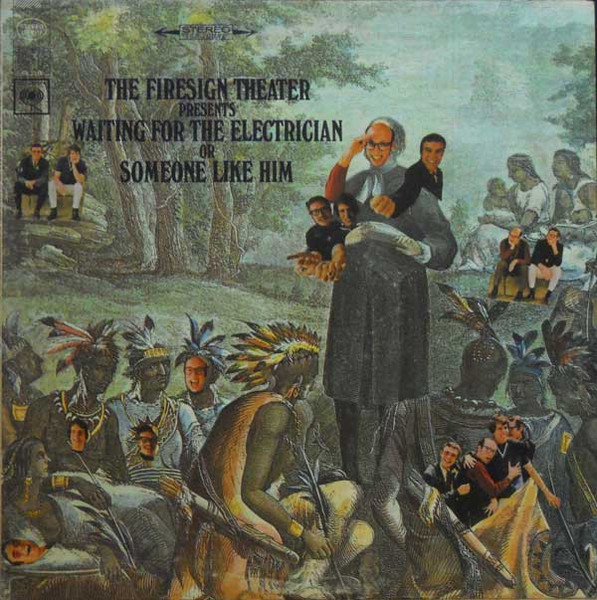 The Firesign Theater* - Waiting For The Electrician Or Someone Like Him (LP, RE)