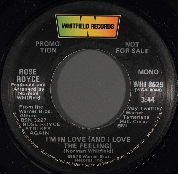 Rose Royce - I'm In Love (And I Love The Feeling) (7", Single, Mono, Promo)