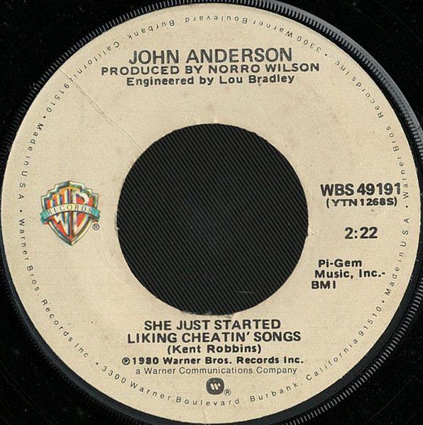 John Anderson (3) - She Just Started Liking Cheatin' Songs (7", Single, Win)