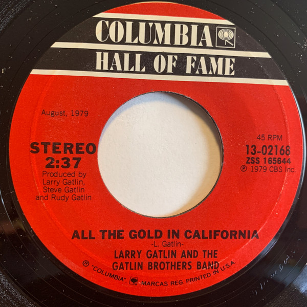 Larry Gatlin And The Gatlin Brothers Band* - All The Gold In California / The Midnight Choir (7", RE, Styrene)