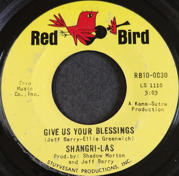 The Shangri-Las - Give Us Your Blessings (7", Single, Styrene)