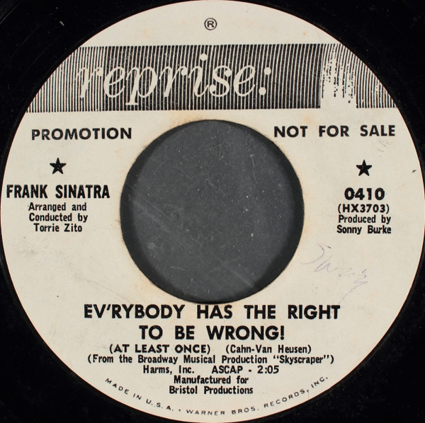 Frank Sinatra - Ev'rybody Has The Right To Be Wrong! (At Least Once) (7", Single, Promo, Styrene)