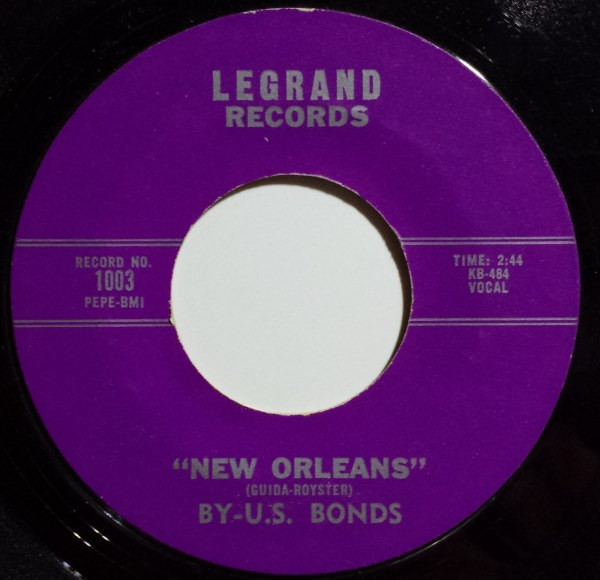 U.S. Bonds* - New Orleans  (7", Single, Styrene)