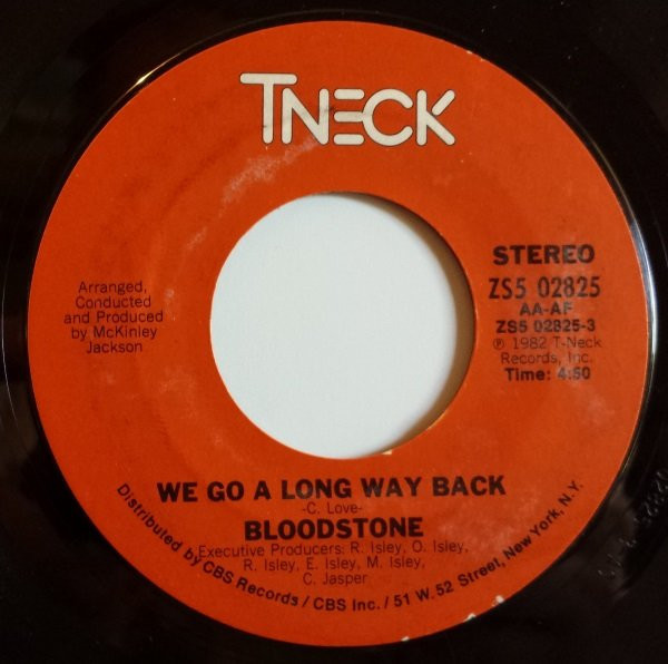 Bloodstone - We Go A Long Way Back (7", Single, Ter)
