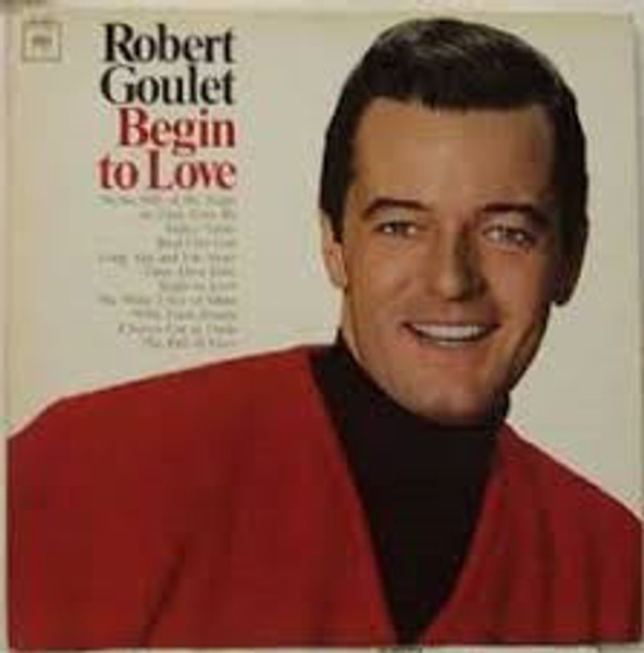 Robert Goulet - Begin To Love (LP, Album, Mono)_3247218932