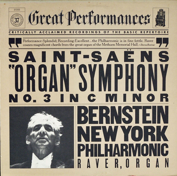 Saint-Saëns* - Bernstein*, New York Philharmonic, Raver* - "Organ" Symphony No. 3 In C Minor (LP, Album, RE)