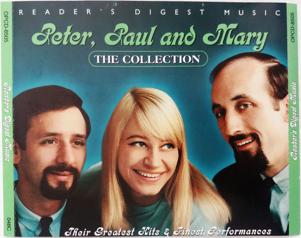 Peter, Paul & Mary - The Collection - Their Greatest Hits & Finest