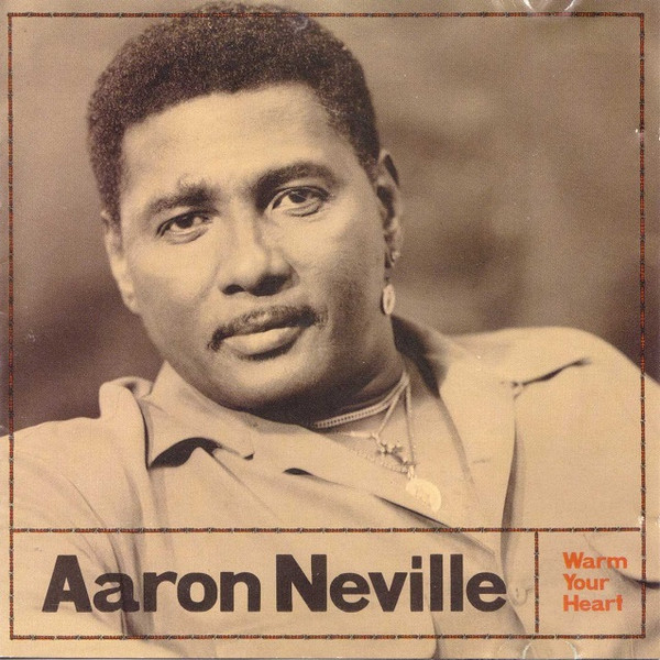 Aaron Neville - Warm Your Heart (CD, Album, Club)