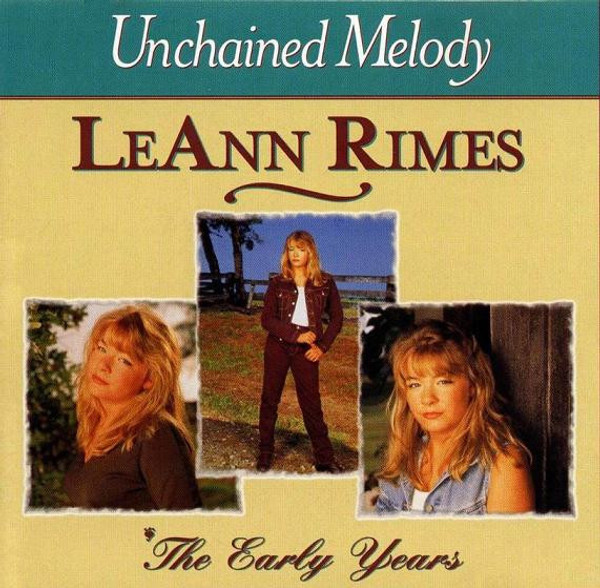 LeAnn Rimes - Unchained Melody / The Early Years (CD, Comp)_3254301014