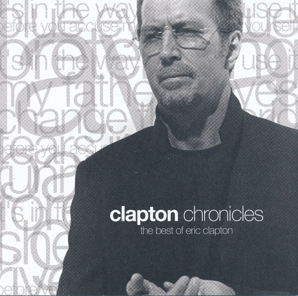 Eric Clapton - Clapton Chronicles - The Best Of Eric Clapton (CD, Comp, RE)