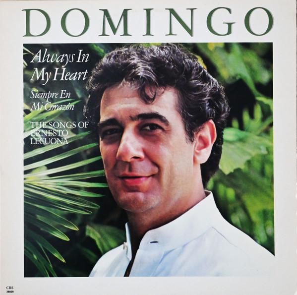 Domingo* - Always In My Heart (Siempre En Mi Corazón) - The Songs Of Ernesto Lecuona (LP, Album)