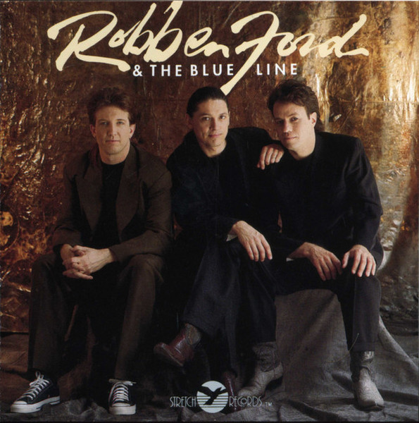 Robben Ford & The Blue Line - Robben Ford & The Blue Line (CD, Album)