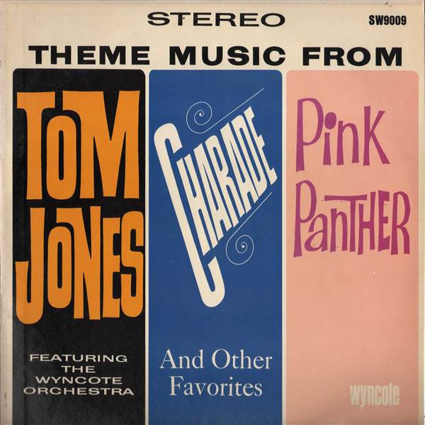 The Wyncote Orchestra - Theme Music From Tom Jones, Charade, Pink Panther And Other Favorites (LP, Album)