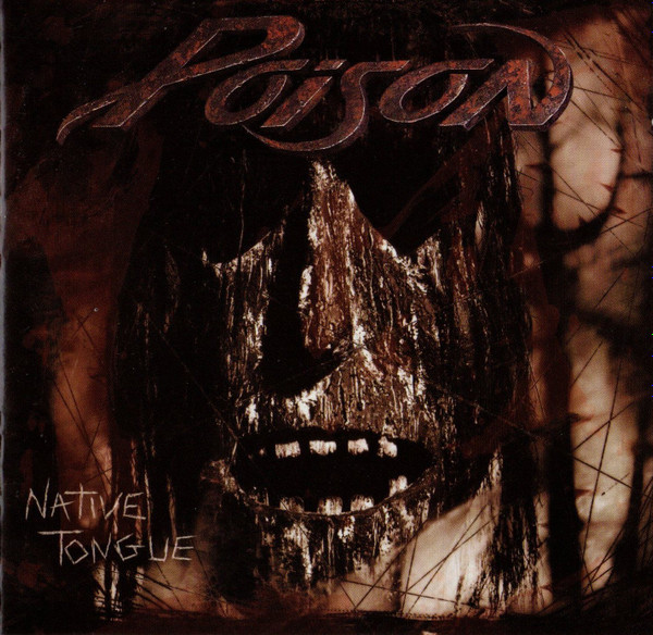 Poison (3) - Native Tongue (CD, Album)