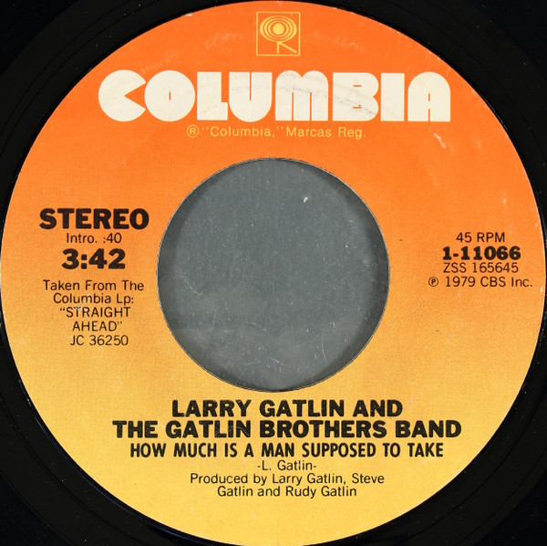 Larry Gatlin And The Gatlin Brothers Band* - All The Gold In California (7", Single, Styrene, Pit)