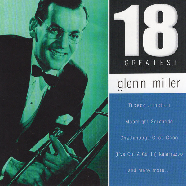 Glenn Miller - 18 Greatest (CD)