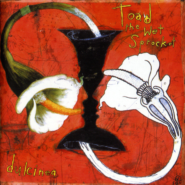 Toad The Wet Sprocket - Dulcinea (CD, Album)_3294110693