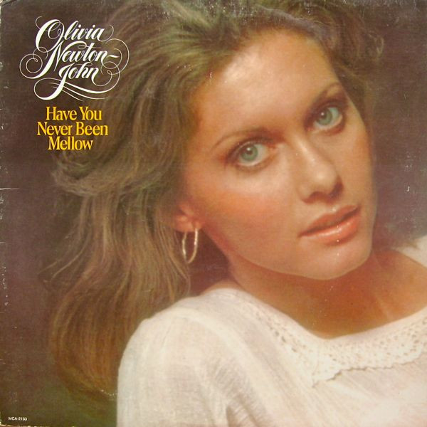 Olivia Newton-John - Have You Never Been Mellow (LP, Album, Pin)_3295378154