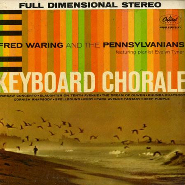 Fred Waring And The Pennsylvanians* - Keyboard Chorale (LP)