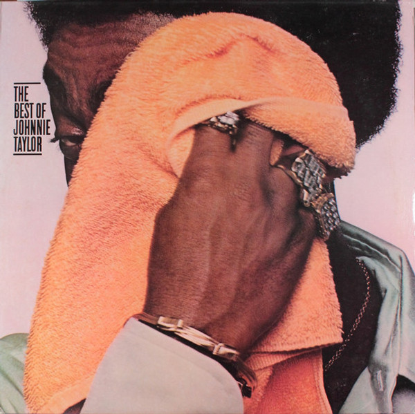 Johnnie Taylor - The Best Of Johnnie Taylor (LP, Comp)