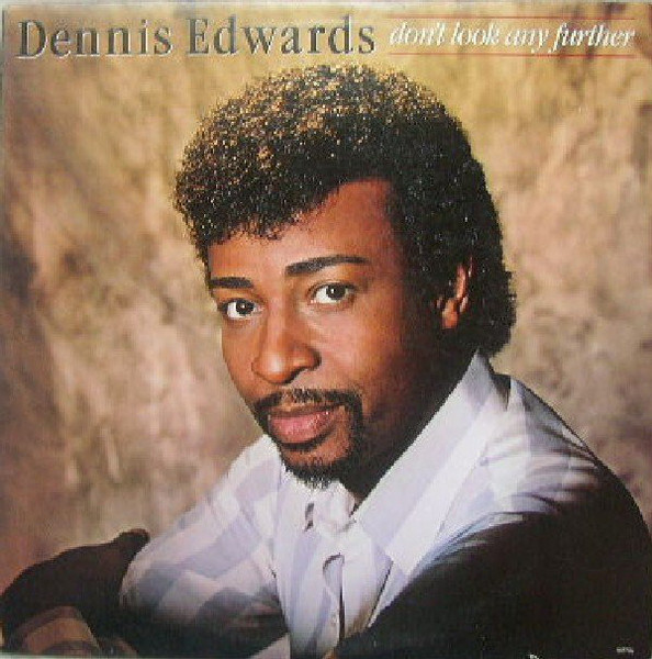 Dennis Edwards - Don't Look Any Further (LP, Album)_3305047902