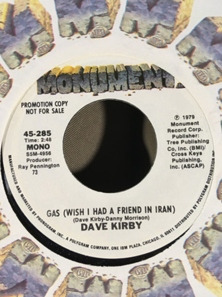 David Kirby (2) - Gas (Wish I Had A Friend In Iran) (7", Single, Mono, Promo)