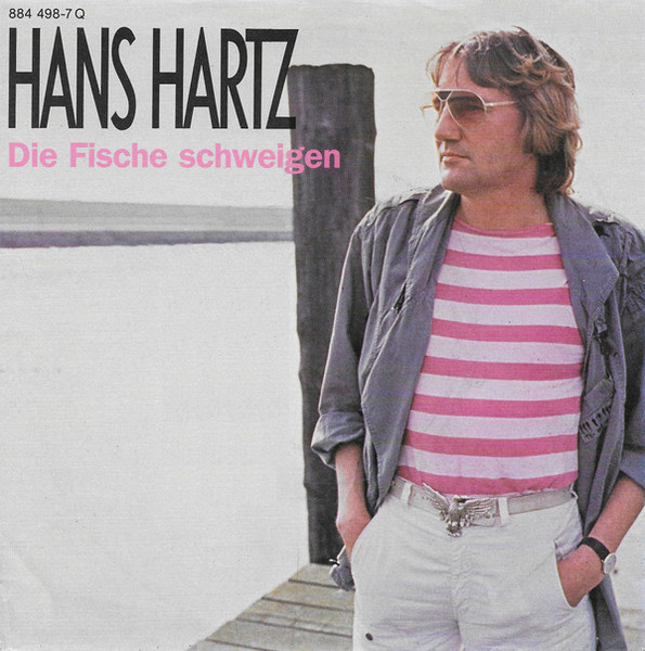 Hans Hartz - Die Fische Schweigen (7", Single)