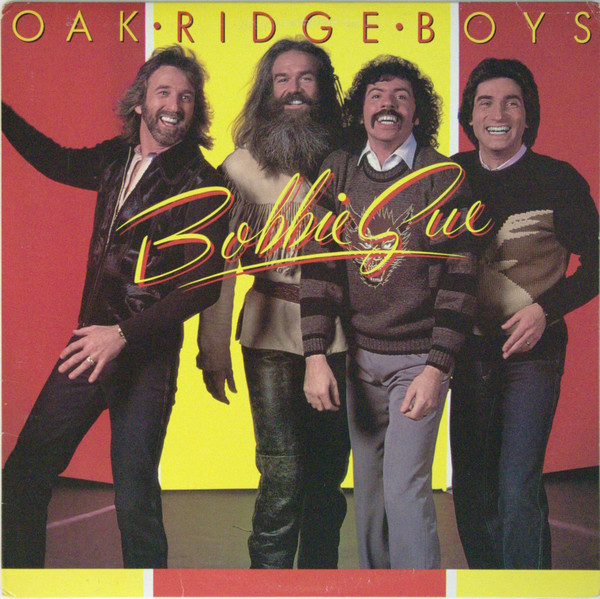 Oak Ridge Boys* - Bobbie Sue (LP, Album, Club)