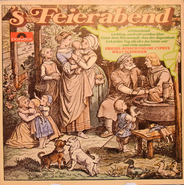 Friedel Hensch Und Die Cyprys, Willy Schneider - 'S Feierabend (LP, Club)