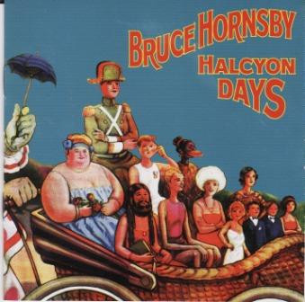 Bruce Hornsby - Halcyon Days (CD, Album)