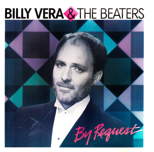 Billy Vera & The Beaters - By Request (The Best Of Billy Vera & The Beaters) (CD, Comp, Dai)
