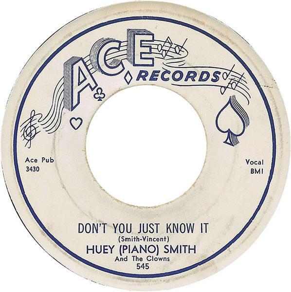 Huey (Piano) Smith And The Clowns* - Don't You Just Know It / High Blood Pressure (7", Single, Mon)