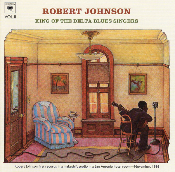 Robert Johnson - King Of The Delta Blues Singers (Vol. 2) (CD, Comp, RE)