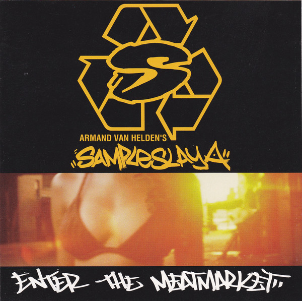 Armand Van Helden - Sampleslaya - Enter The Meatmarket (CD, Album)