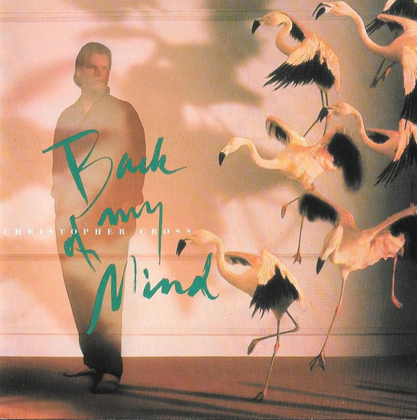 Christopher Cross - Back Of My Mind (CD, Album)