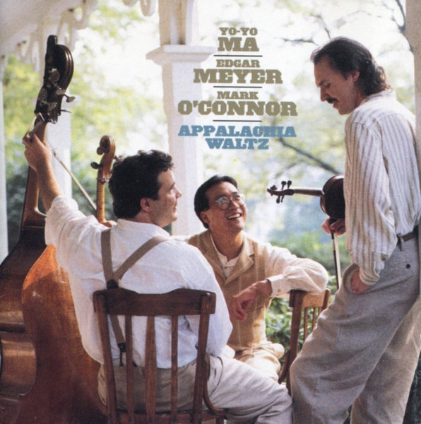 Yo-Yo Ma, Edgar Meyer, Mark O'Connor - Appalachia Waltz (CD, Album)