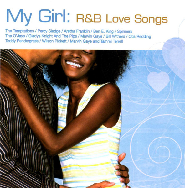 Various - My Girl: R&B Love Songs (CD, Album, Comp)