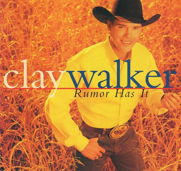 Clay Walker - Rumor Has It (CD, Album, Club)