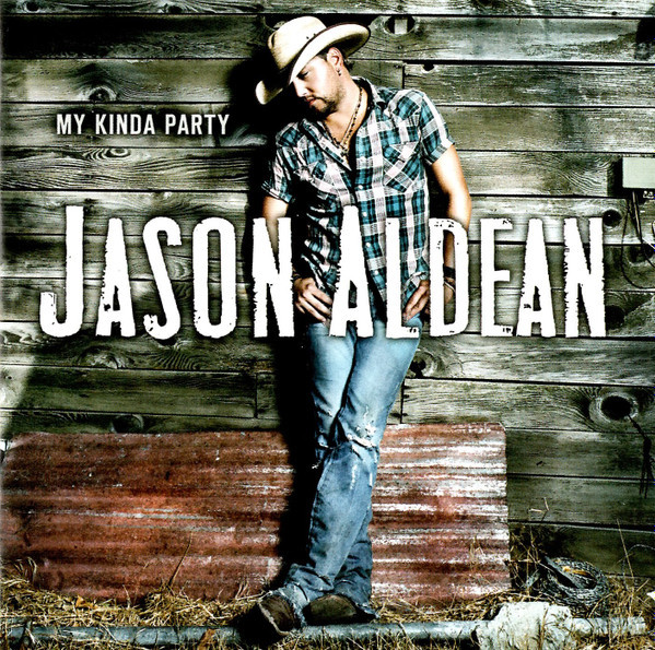 Jason Aldean - My Kinda Party (CD, Album)