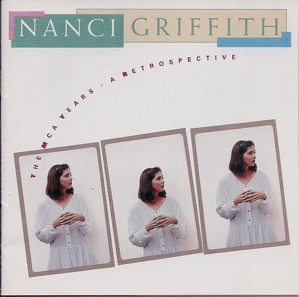 Nanci Griffith - The MCA Years • A Retrospective (CD, Comp)