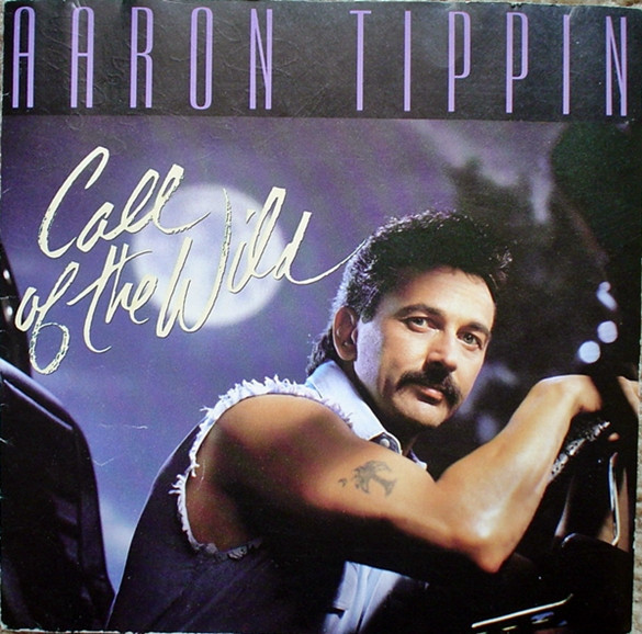 Aaron Tippin - Call Of The Wild (CD, Album, Club)