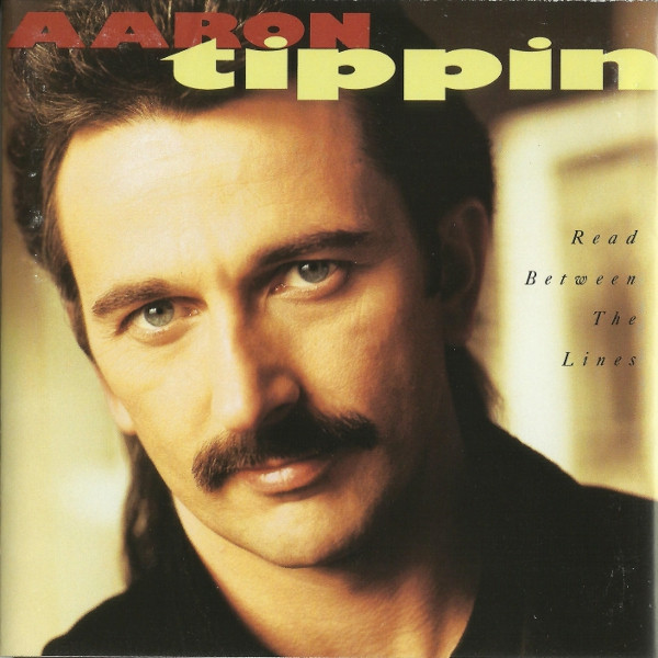 Aaron Tippin - Read Between The Lines (CD, Album)_3352954185