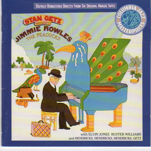Stan Getz Presents Jimmie Rowles* - The Peacocks (CD, Album, RE, RM)