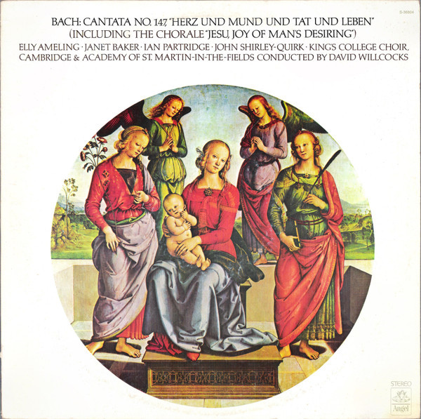 J. S. Bach*, Kings' College Choir, Cambridge* & Acadamy Of St Martin-In-The-Fields* Conducted By David Willcocks - Cantata No. 147, "Herz Und Mund" (LP, Album, RP)