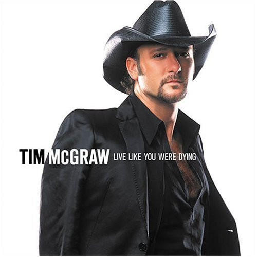 Tim McGraw - Live Like You Were Dying (CD, Album)_3357252051